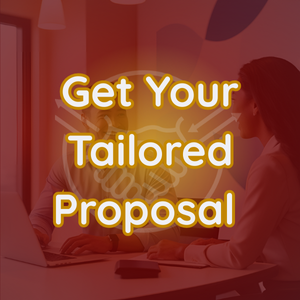 Get your tailored proposal
